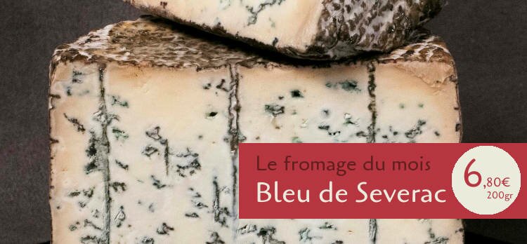 Le fromage du mois : le bleu de Severac